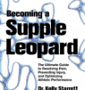 Becoming a Supple Leopard by Kelly Starrett: Book Review